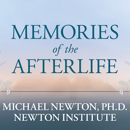 Icon image Memories of the Afterlife: Life-Between-Lives Stories of Personal Transformation
