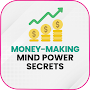 Money Making Mind Power Secret