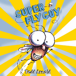 Piktogramos vaizdas („Super Fly Guy (Scholastic Reader, Level 2)“)