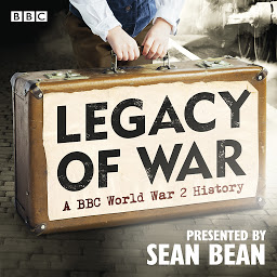 Obraz ikony: Legacy of War: A BBC World War 2 History