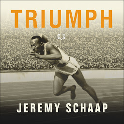 Icon image Triumph: The Untold Story of Jesse Owens and Hitler's Olympics