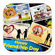 Friendship Day Frames FREE