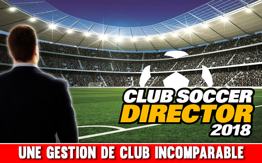 Télécharger Club Soccer Director 2018 - Football Club Manager APK MOD (Astuce) screenshots 1