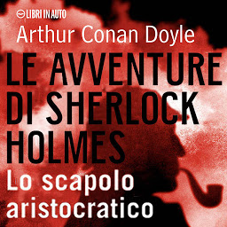 「Sherlock Holmes e lo scapolo aristocratico」圖示圖片