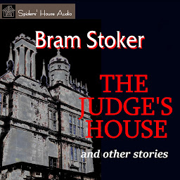 Icon image The Judge's House and other stories