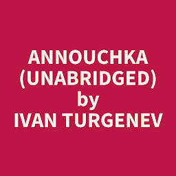 Obraz ikony: Annouchka (Unabridged): optional