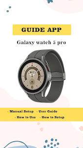 Samsung Galaxy 5 Pro Guide