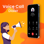 Cover Image of ดาวน์โหลด Voice Call Dialer  APK