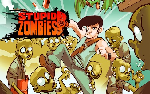 Stupid Zombies 11