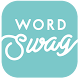 Word Swag - Add Text On Photos - Androidアプリ