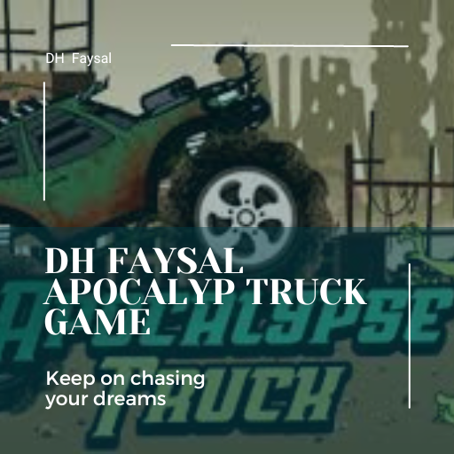 DH Faysal Apocalyp Truck Game