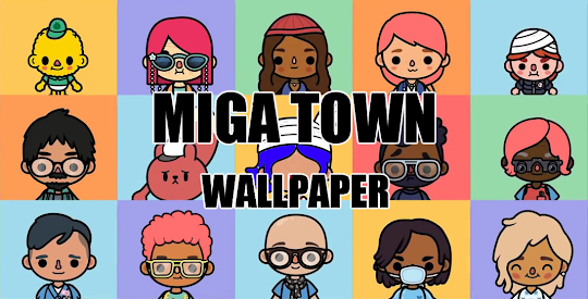 Miga World Town Wallpaper