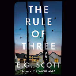 Icon image The Rule of Three: A Novel
