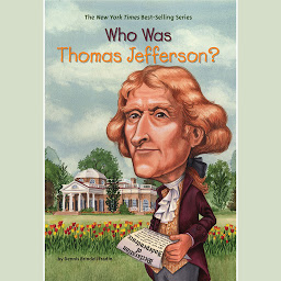 Icon image Who Was Thomas Jefferson?