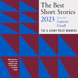 Icon image The Best Short Stories 2023: The O. Henry Prize Winners