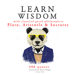 Icon image Learn Wisdom with Classical Greek Philosophers: Plato, Socrates, Aristotle