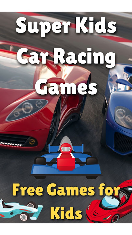 Super Kids Car Racing Games - 2.02 - (Android)