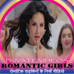 Cover Image of Download Romantic Girls Private Videos  APK