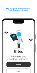 Bites: Podcasts and books in minutes