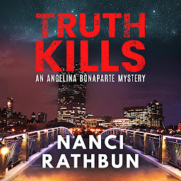 Icon image Truth Kills: PI Angelina Bonaparte Crime Thrillers #1
