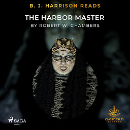Symbolbild für B. J. Harrison Reads The Harbor Master