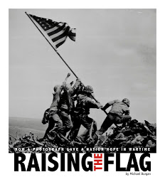 Icon image Raising the Flag: How a Photograph Gave a Nation Hope in Wartime
