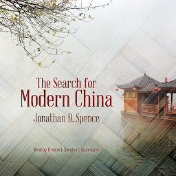 Icon image The Search for Modern China