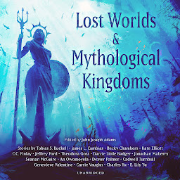 නිරූපක රූප Lost Worlds & Mythological Kingdoms