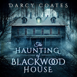 Icon image The Haunting of Blackwood House
