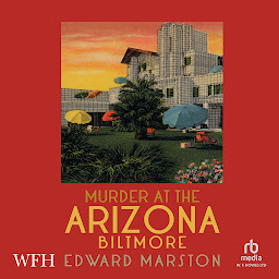 Icon image Murder at the Arizona Biltmore: Merlin Richards, Book 1