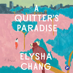 Icon image A Quitter's Paradise: A Novel