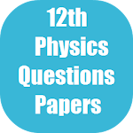 Physics 12th Papers for CBSE Apk