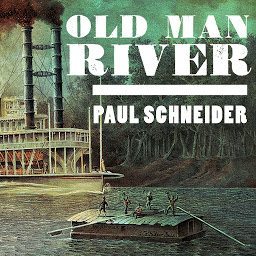 Icon image Old Man River: The Mississippi River in North American History