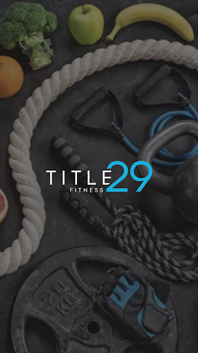 Android application Title 29 Fitness screenshort
