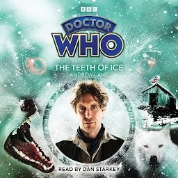 Icon image Doctor Who: The Teeth of Ice: 8th Doctor Audio Original