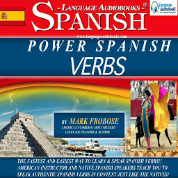 「Power Spanish Verbs: The Fastest and Easiest Way to Learn & Speak Spanish Verbs!! American Instructor and Native Spanish Speakers Teach You to Speak Authentic Spanish Verbs in Context Just Like the Natives!」圖示圖片