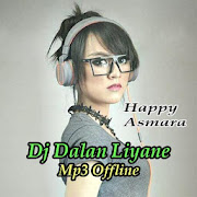Dj Dalan Liyane - Happy Asmara Offline