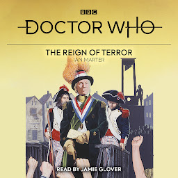 Icon image Doctor Who: The Reign of Terror: 1st Doctor Novelisation