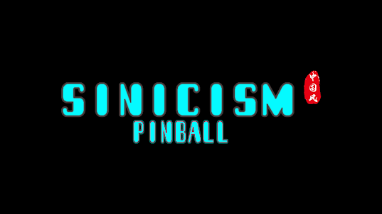 Sinicism Pinball