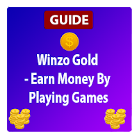 Guide for Winzo Gold - Earn Money By Playing Games
