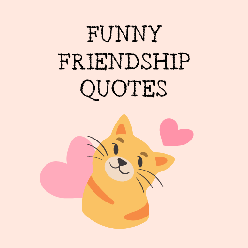 Funny Friendship Quotes Download on Windows