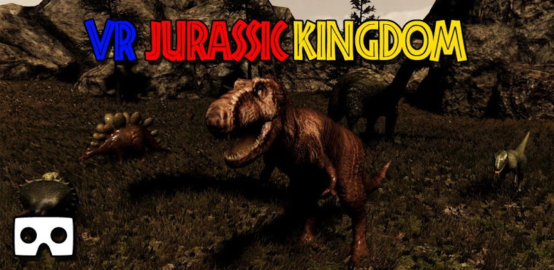 VR Jurassic Kingdom Tour: World of Dinosaurs