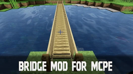 Bridge Mod for Minecraft PE