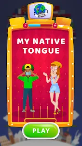 My Native Tongue