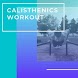 Calisthenics workout - Androidアプリ