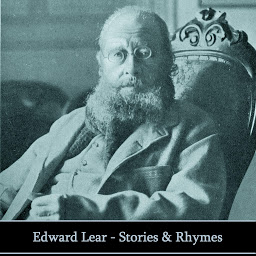 Icon image Edward Lear: The Stories & Rhymes