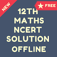 CLASS 12 Maths NCERT Solutions