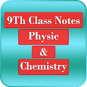 9th class chemistry & physic (notes)