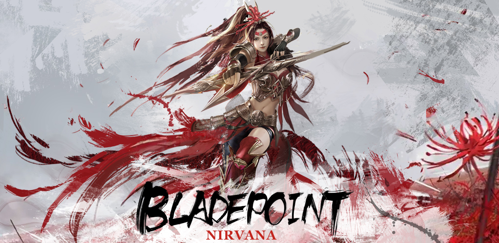Bladepoint：Nirvana