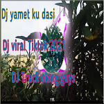 Cover Image of Download DJ Viral DI T!kTOK 2O22  APK